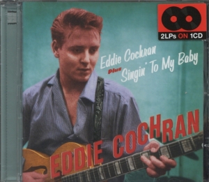 Eddie Cochran - Eddie Cochran + Singin'to My Baby ryhmässä CD @ Bengans Skivbutik AB (4131705)
