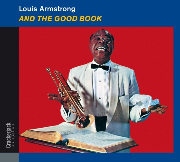 Louis & His All Sta Armstrong - And The Good Book ryhmässä CD / Myydyimmät @ Bengans Skivbutik AB (4131719)