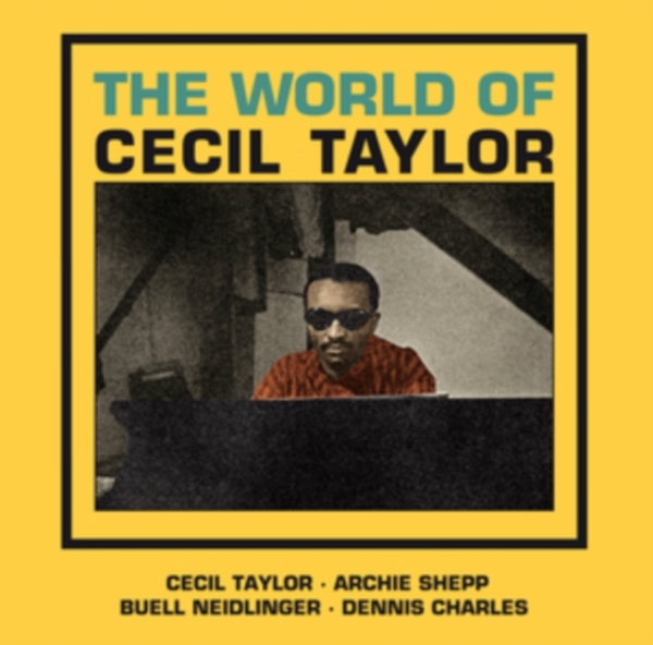 Taylor Cecil - World Of Cecil Taylor ryhmässä CD / Jazz/Blues @ Bengans Skivbutik AB (4132436)