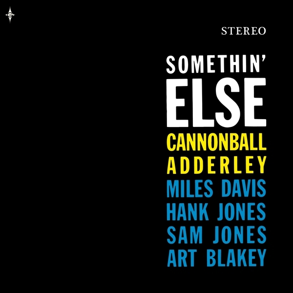 Cannonball Adderley - Somethin' Else ryhmässä VINYYLI / Myydyimmät @ Bengans Skivbutik AB (4132440)