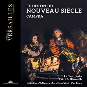 Campra Andre - Le Destin Du Nouveau Siecle ryhmässä CD @ Bengans Skivbutik AB (4132904)