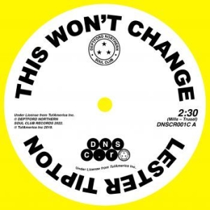 Tipton Lester / Edward Hamilton / T - This Won'T Change / Baby Don'T ryhmässä VINYYLI @ Bengans Skivbutik AB (4132985)