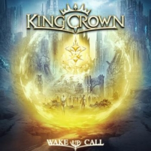 Kingcrown - Wake Up Call ryhmässä CD @ Bengans Skivbutik AB (4133823)