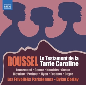Roussel Albert - Le Testament De La Tante Caroline ryhmässä CD @ Bengans Skivbutik AB (4133866)
