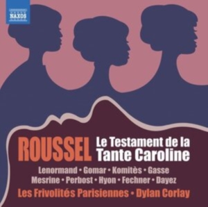 Roussel Albert - Le Testament De La Tante Caroline ryhmässä CD @ Bengans Skivbutik AB (4133866)
