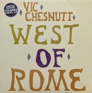 Chesnutt Vic - West Of Rome (Silver And Lavender S ryhmässä VINYYLI @ Bengans Skivbutik AB (4134319)