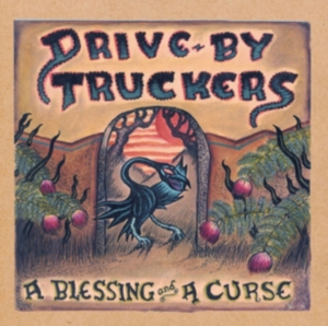 Drive-By Truckers - A Blessing And A Curse ryhmässä -Start New West @ Bengans Skivbutik AB (4134398)