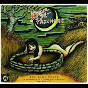 Drive-By Truckers - Drive-By Truckers - The Fine Print ryhmässä Minishops / Drive By Truckers @ Bengans Skivbutik AB (4134431)