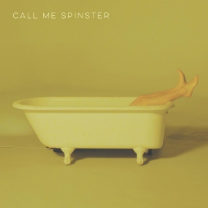 Call Me Spinster - Call Me Spinster (Red Vinyl) ryhmässä VINYYLI @ Bengans Skivbutik AB (4134537)