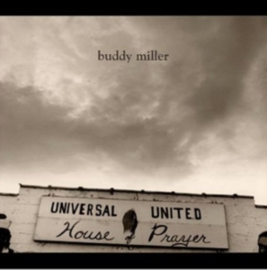Miller Buddy - Universal United House Of Prayer ryhmässä CD @ Bengans Skivbutik AB (4134556)