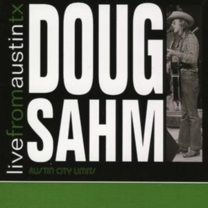 Sahm Doug - Live From Austin, Tx ryhmässä CD @ Bengans Skivbutik AB (4134560)