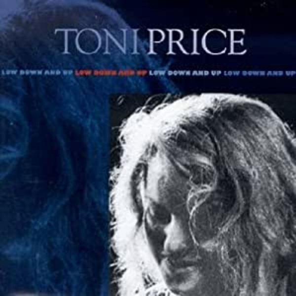 Price Toni - Low Down And Up ryhmässä CD / Myydyimmät @ Bengans Skivbutik AB (4134579)