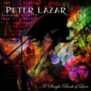 Lazar Peter - A Single Book Of Love (Digipack) ryhmässä CD @ Bengans Skivbutik AB (4134657)