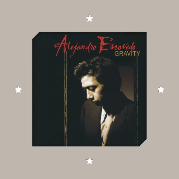 Escovedo Alejandro - Gravity ryhmässä VINYYLI / Rock @ Bengans Skivbutik AB (4134729)