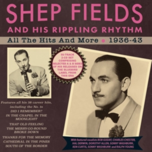 Fields Ship And His Rippling Rhythm - All The Hits & More 1936-43 ryhmässä CD / Pop-Rock @ Bengans Skivbutik AB (4134744)