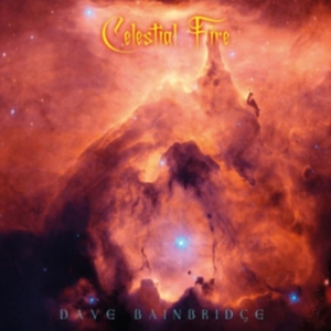 Bainbridge Dave - Celestial Fire ryhmässä CD @ Bengans Skivbutik AB (4135794)