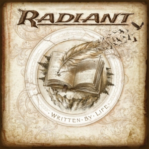 Radiant - Written By Life (Digipack) ryhmässä CD @ Bengans Skivbutik AB (4135866)