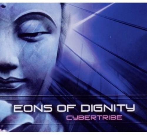 Cybertribe - Eons of Dignity ryhmässä CD / Myydyimmät @ Bengans Skivbutik AB (4136165)