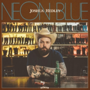 Joshua Hedley - Neon Blue ryhmässä VINYYLI @ Bengans Skivbutik AB (4136470)