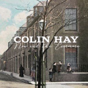 Hay Colin - Now & The Evermore ryhmässä CD @ Bengans Skivbutik AB (4136494)