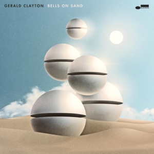 Gerald Clayton - Bells On Sand ryhmässä VINYYLI @ Bengans Skivbutik AB (4136661)