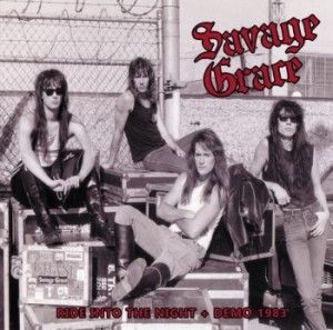 Savage Grace - Ride Into The Night + Demo 1983 ryhmässä CD @ Bengans Skivbutik AB (4137194)