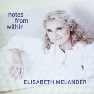 Elisabeth Melander - Notes From Within ryhmässä CD @ Bengans Skivbutik AB (4137308)