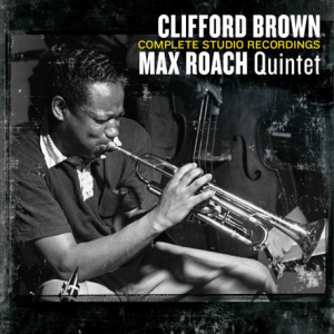 Brown Clifford/Max Roach - Complete Studio.. ryhmässä CD @ Bengans Skivbutik AB (4138336)