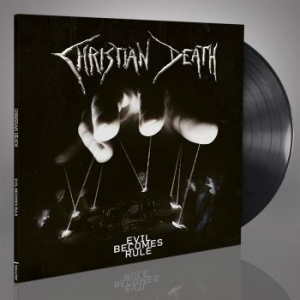 Christian Death - Evil Becomes Rule (Black Vinyl Lp) ryhmässä VINYYLI @ Bengans Skivbutik AB (4138994)