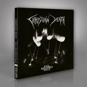 Christian Death - Evil Becomes Rule ryhmässä CD @ Bengans Skivbutik AB (4139004)