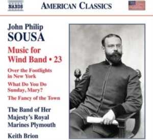 Sousa John Philip - Music For Wind Band, Vol. 23 ryhmässä CD @ Bengans Skivbutik AB (4139312)