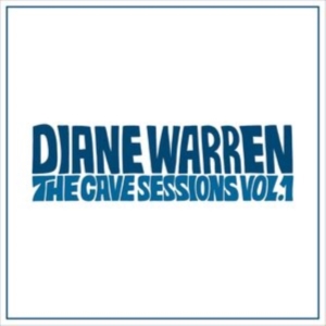 Diane Warren - Diane Warren: The Cave Sessions, Vo ryhmässä CD @ Bengans Skivbutik AB (4139433)
