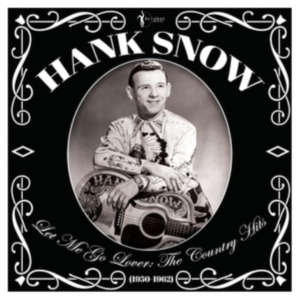Snow Hank - Let Me Go Lover -The Country Hits 1 ryhmässä VINYYLI @ Bengans Skivbutik AB (4139626)