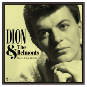 Dion And The Belmonts - Hits & More 1958-62 ryhmässä VINYYLI @ Bengans Skivbutik AB (4139629)