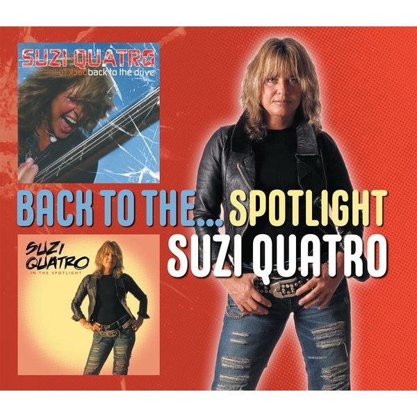 Suzi Quatro - Back To The? Spotlight ryhmässä CD / Pop @ Bengans Skivbutik AB (4139725)
