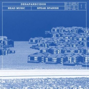 Desaparecidos - Read Music / Speak Spanish ryhmässä CD @ Bengans Skivbutik AB (4139732)
