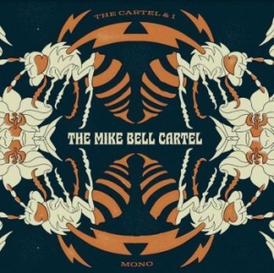 Mike Bell Cartel - Cartel & I ryhmässä VINYYLI @ Bengans Skivbutik AB (4142561)