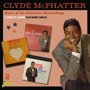 Clyde Mcphatter - More Of His Greatest Recordings ryhmässä CD @ Bengans Skivbutik AB (4142587)