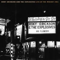 Erickson Roky And The Explosives - Live At The Whisky 1981 ryhmässä CD @ Bengans Skivbutik AB (4142604)