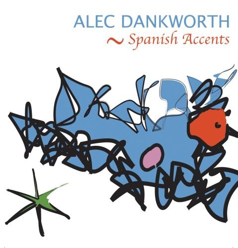 Dankworth Alec - Spanish Accents ryhmässä CD / Jazz/Blues @ Bengans Skivbutik AB (4142628)