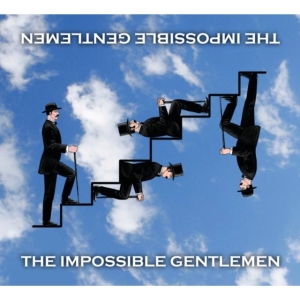 Impossible Gentlemen - Impossible Gentlemen ryhmässä CD @ Bengans Skivbutik AB (4142640)