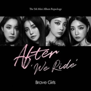 BRAVE GIRLS - Repackage Album [After 'We Ride'] ryhmässä Minishops / K-Pop Minishops / K-Pop Muut @ Bengans Skivbutik AB (4142812)