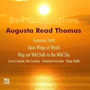 Thomas Augusta Read - Bell Illumincations ryhmässä CD @ Bengans Skivbutik AB (4142839)