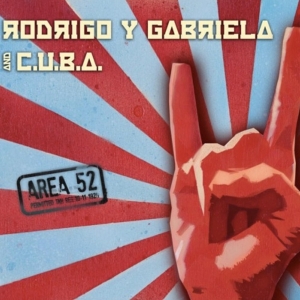 Rodrigo Y Gabriela - Area 52 ryhmässä VINYYLI @ Bengans Skivbutik AB (4143145)