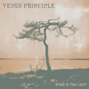 Venus Principle - Stand In Your Light (Digisleeve) ryhmässä CD @ Bengans Skivbutik AB (4143308)