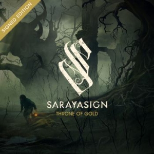 Sarayasign - Throne Of Gold (Signed Edition) ryhmässä CD @ Bengans Skivbutik AB (4143457)