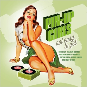 Various - Pin-Up Girls-Not Easy To Get ryhmässä VINYYLI @ Bengans Skivbutik AB (4145044)