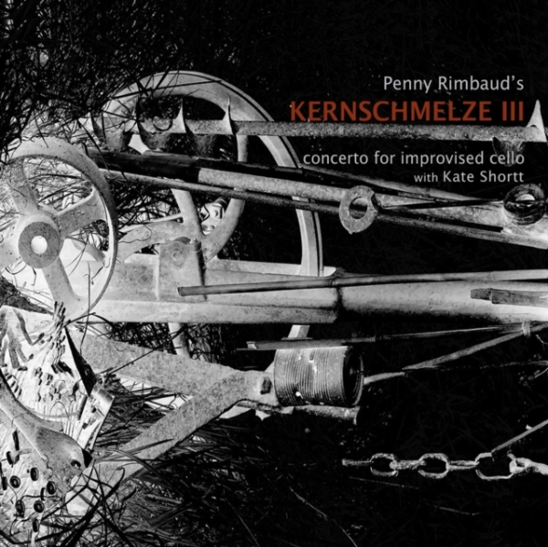 Rimbaud Penny/Kate Shortt - Kernschmelze Iii ryhmässä CD / Myydyimmät @ Bengans Skivbutik AB (4145270)