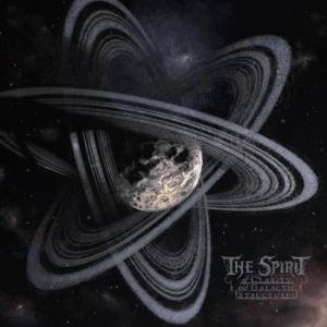 Spirit The - Of Clarity And Galactic Structures ryhmässä CD @ Bengans Skivbutik AB (4145560)