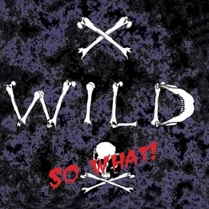 X - Wild - So What! ryhmässä CD @ Bengans Skivbutik AB (4145563)